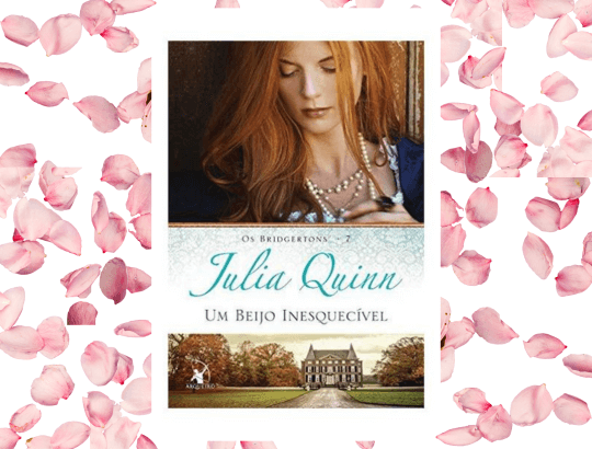 sétimo livro da série os bridgertns de julia quinn um beijo inesquecível