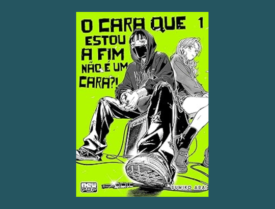 mangá O cara que estou a fim não é um cara